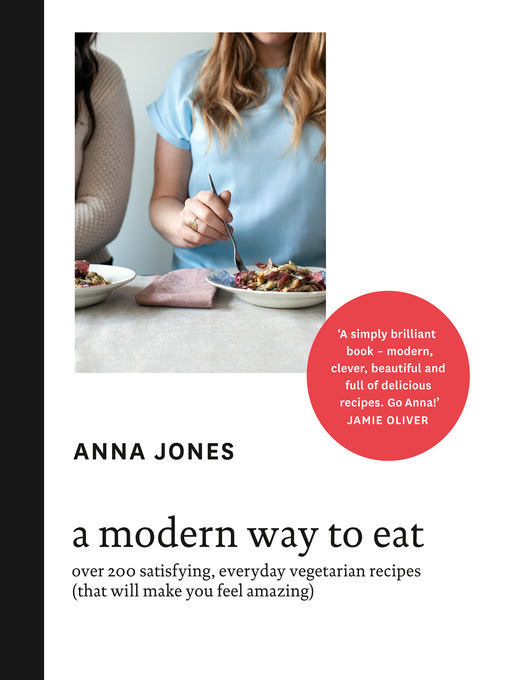 Title details for A Modern Way to Eat by Anna Jones - Wait list